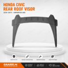 Honda Civic 2016–2019 Rear Roof Window Visor installed above the rear windshield with long roof-side support wings, unpainted ABS OEM style roof spoiler, ready to paint.